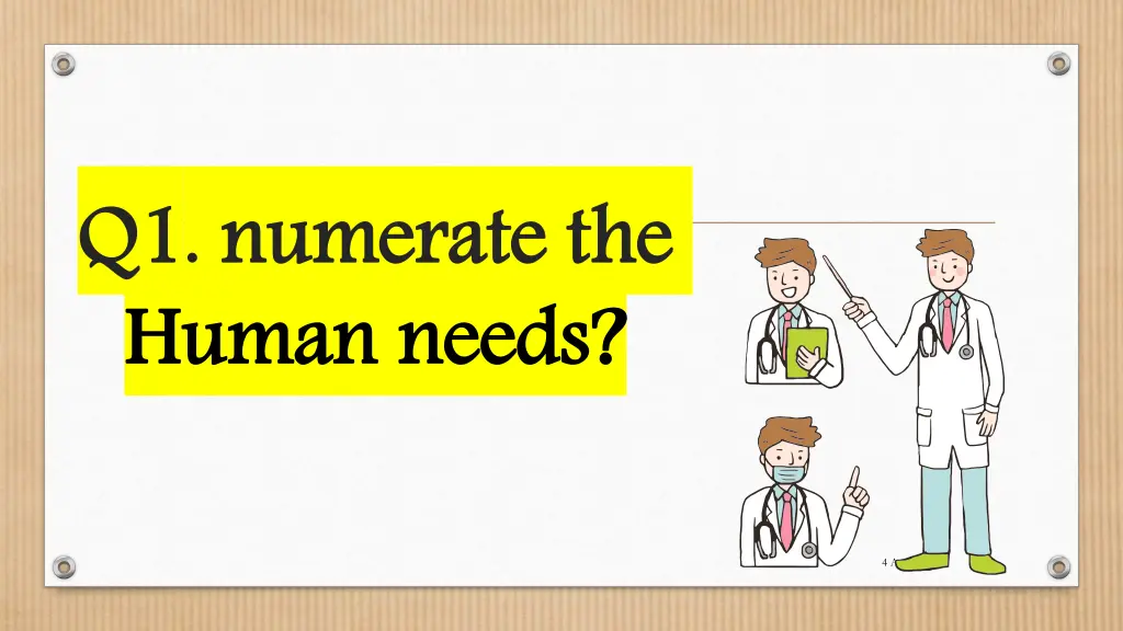 q q1 1 numerate the human needs