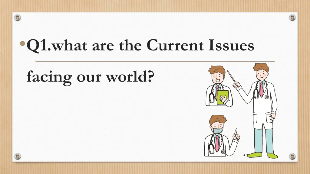 q1 what are the current issues
