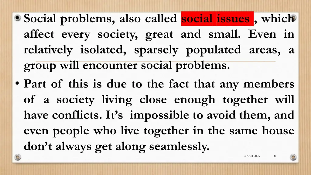 social problems also called social issues which