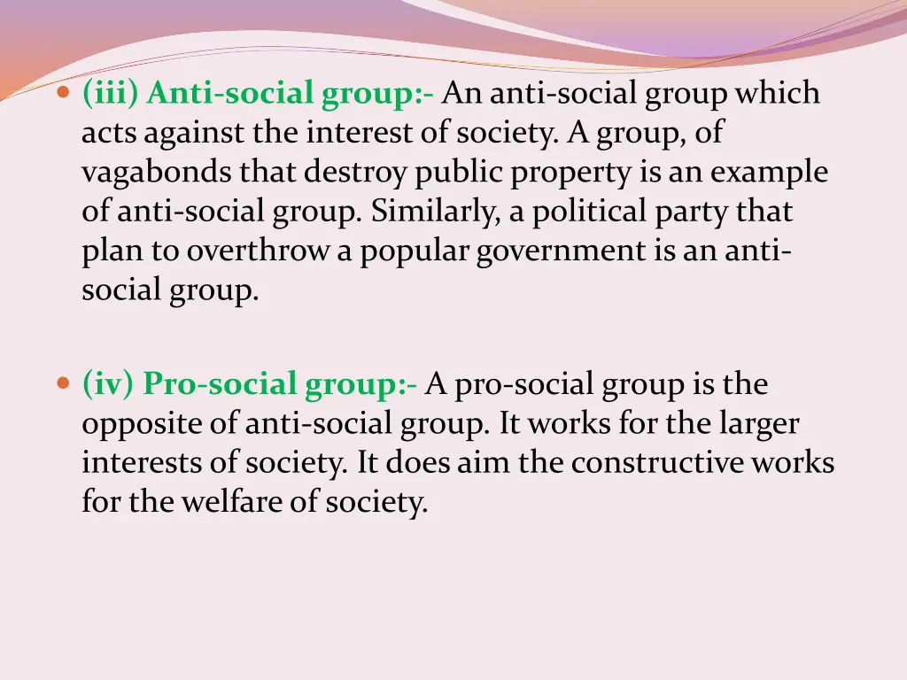 iii anti social group an anti social group which