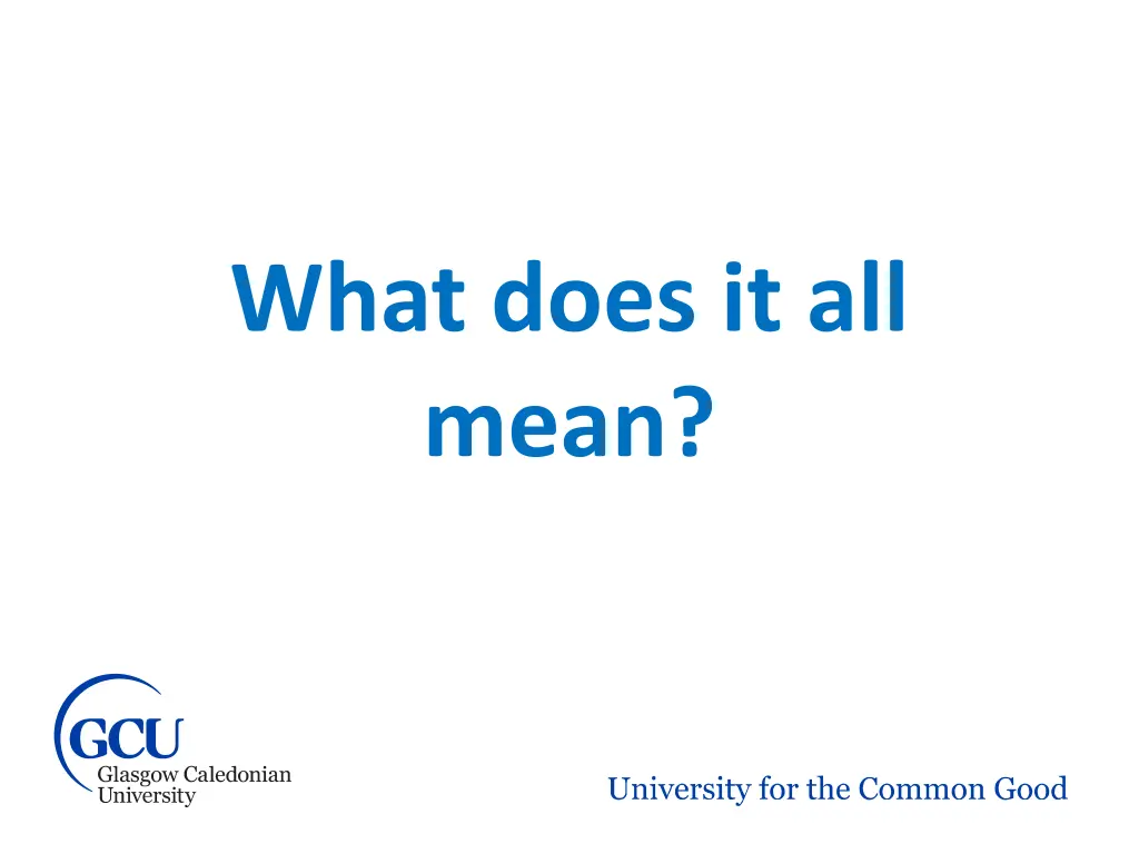 what does it all mean