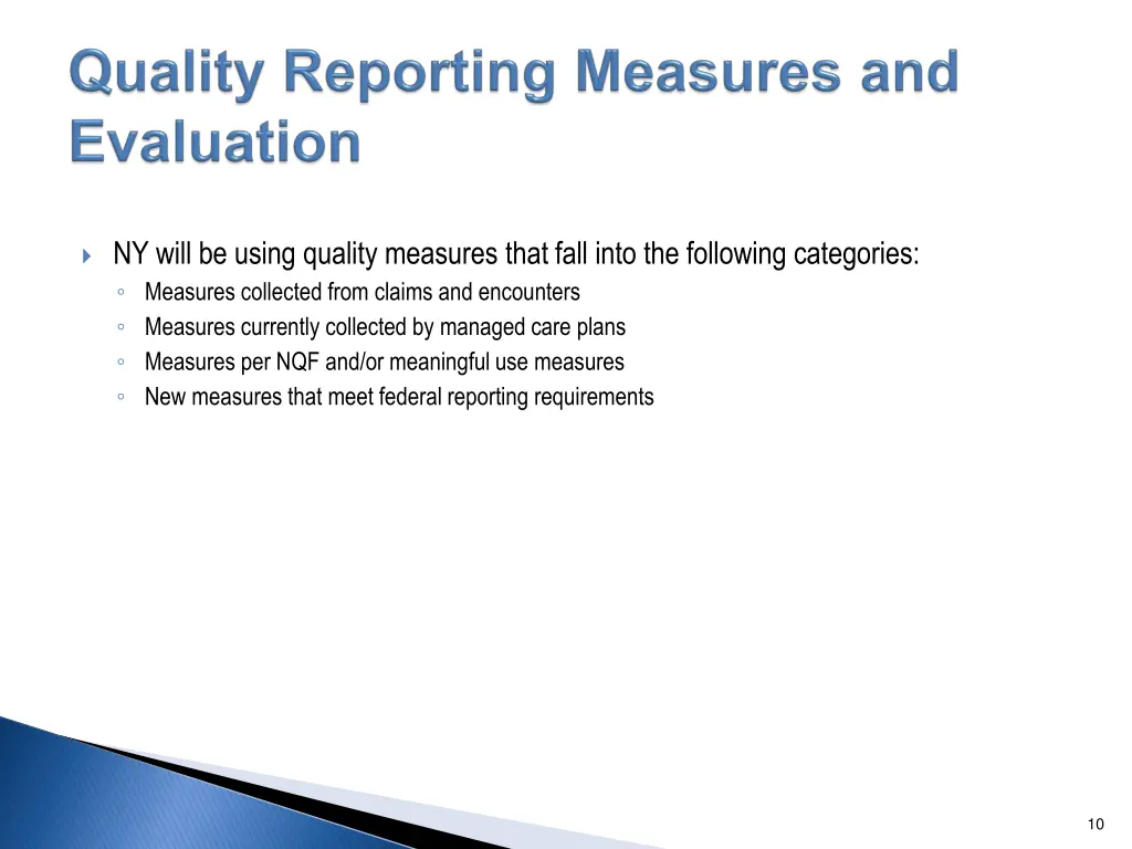 ny will be using quality measures that fall into