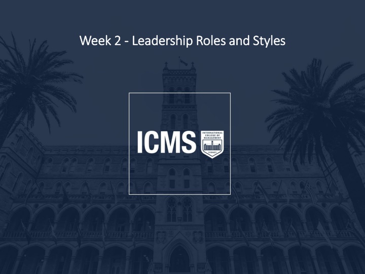 week 2 week 2 leadership roles and styles