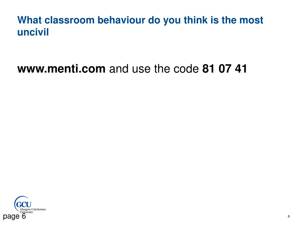 what classroom behaviour do you think is the most
