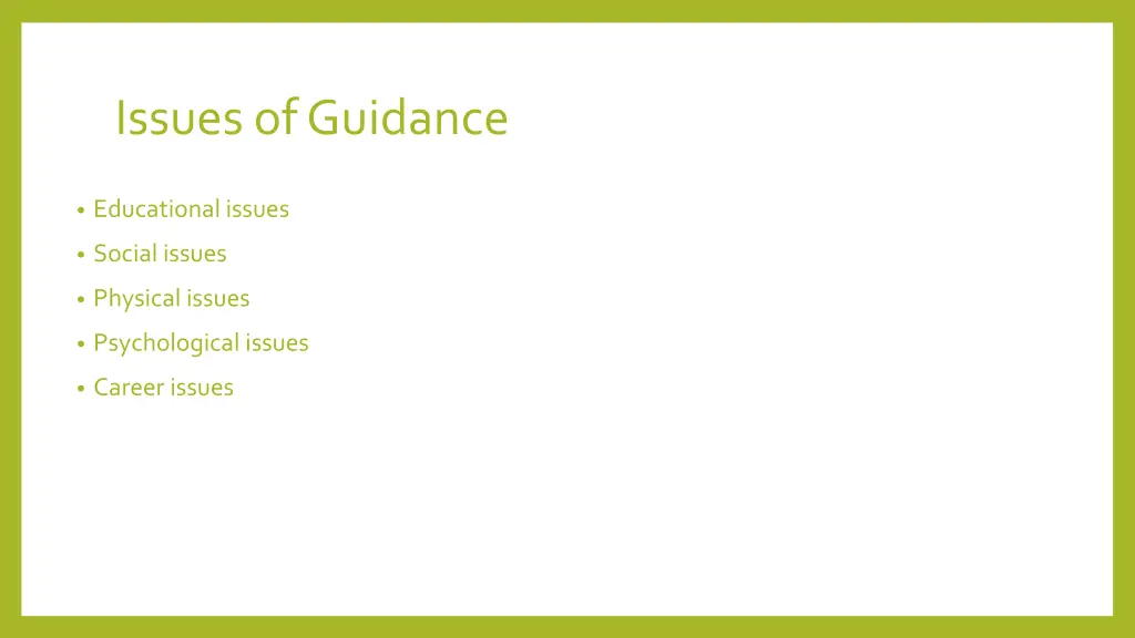 issues of guidance