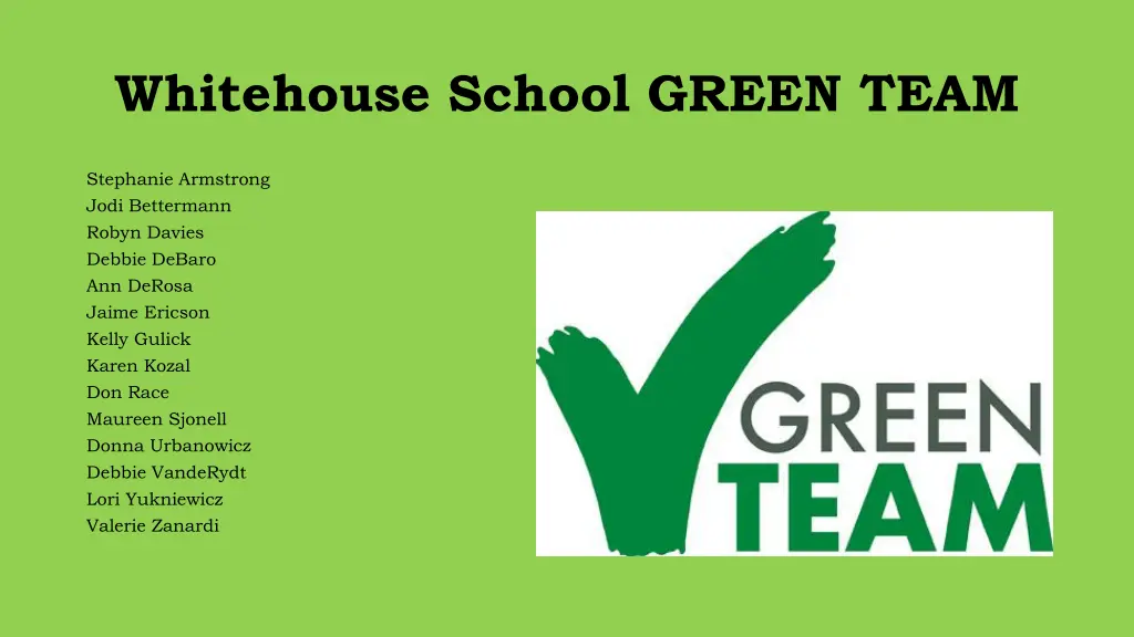 whitehouse school green team