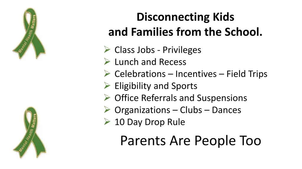 disconnecting kids and families from the school