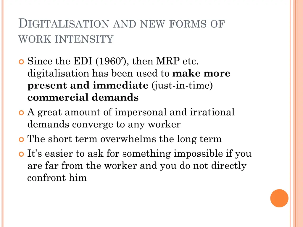 d igitalisation and new forms of work intensity
