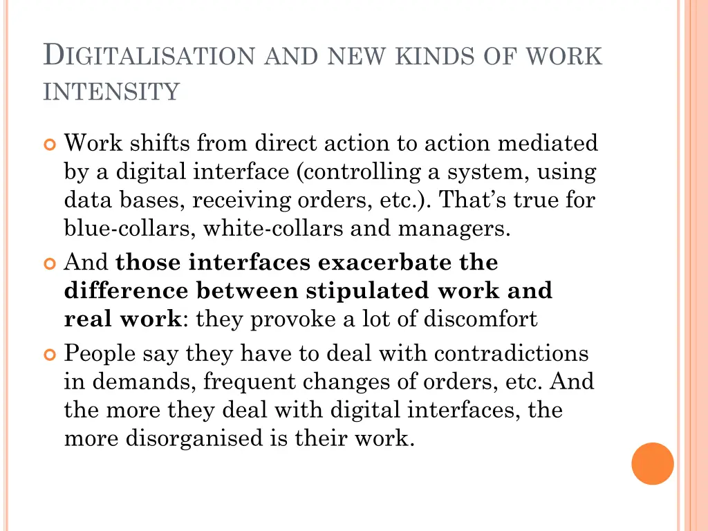 d igitalisation and new kinds of work intensity