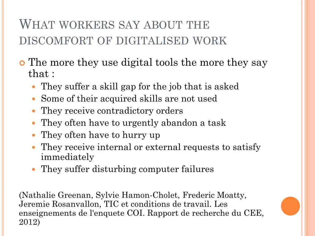 w hat workers say about the discomfort