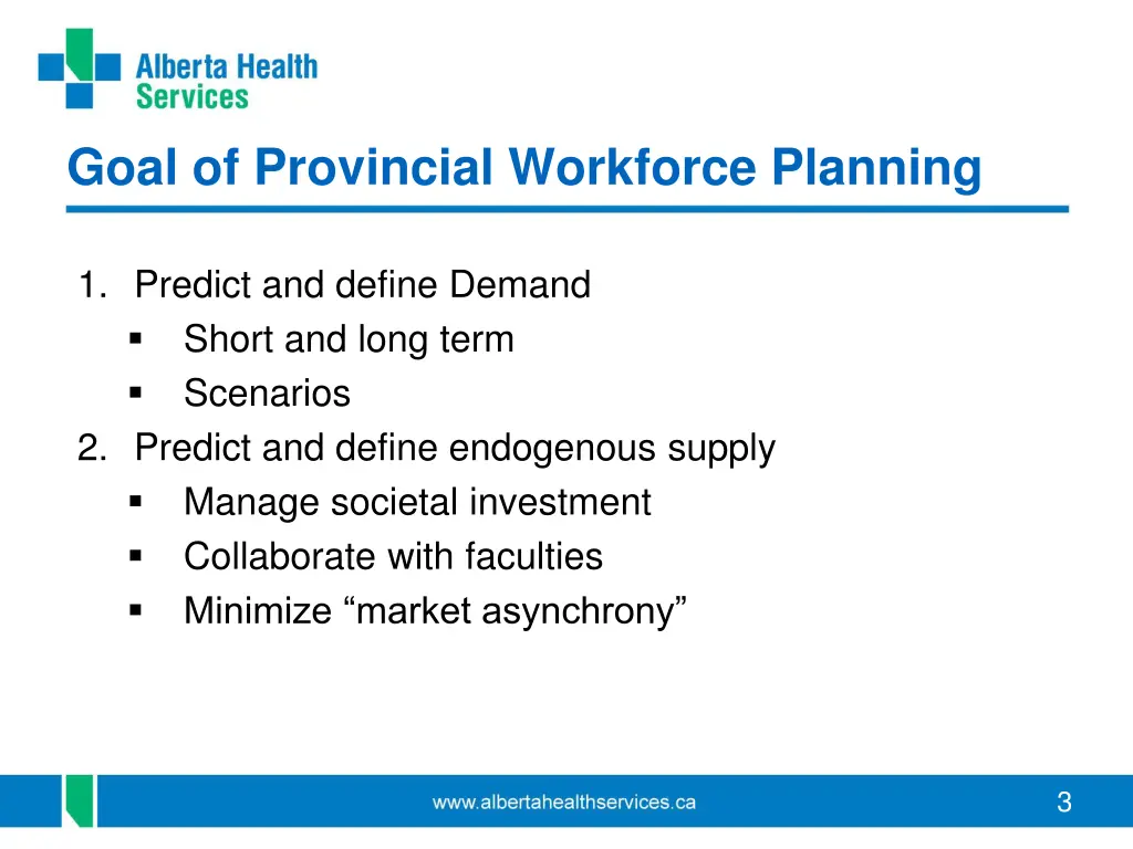 goal of provincial workforce planning