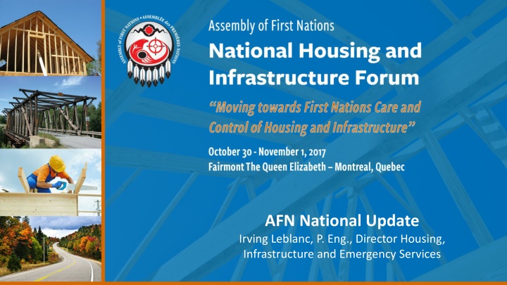 afn national update irving leblanc p eng director