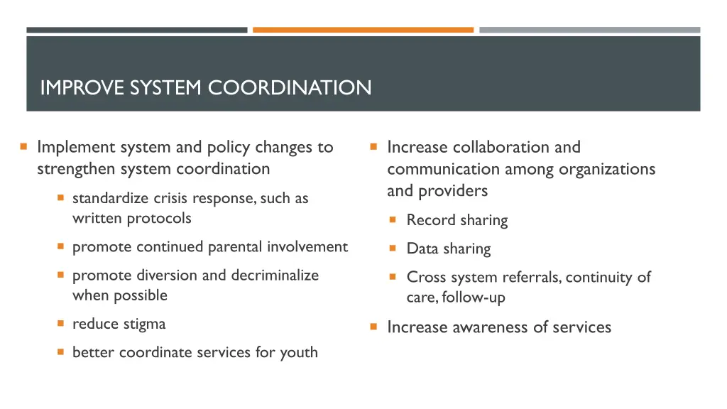 improve system coordination