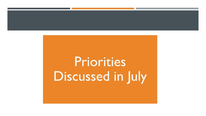 priorities discussed in july