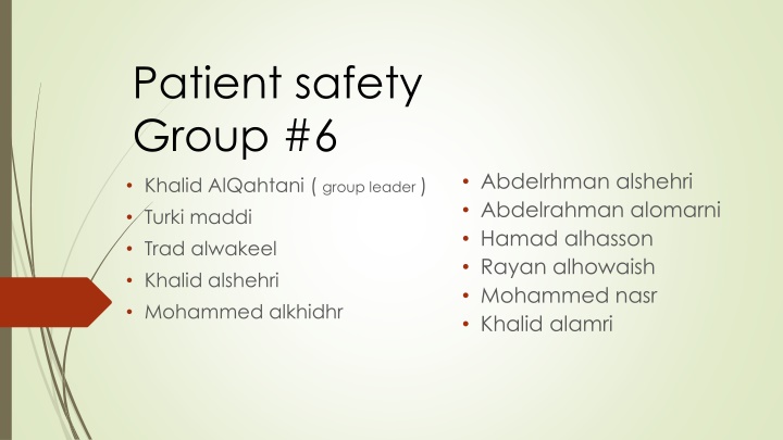 patient safety group 6