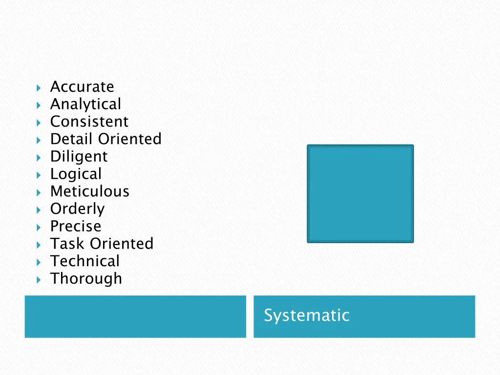 accurate analytical consistent detail oriented