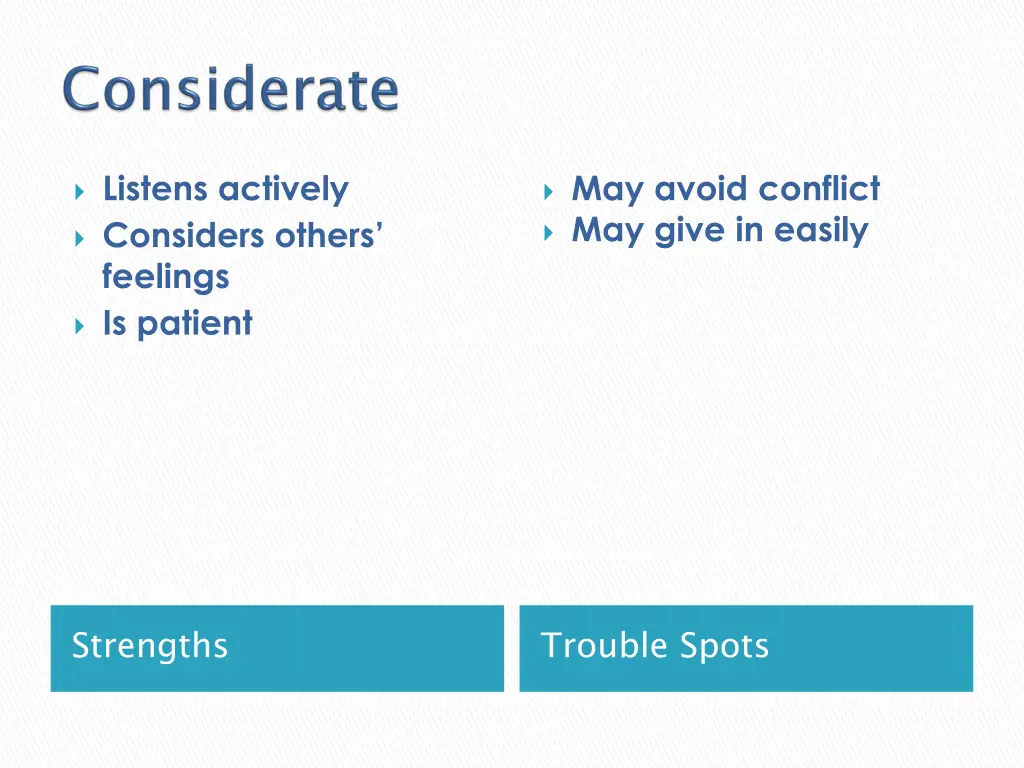 listens actively considers others feelings
