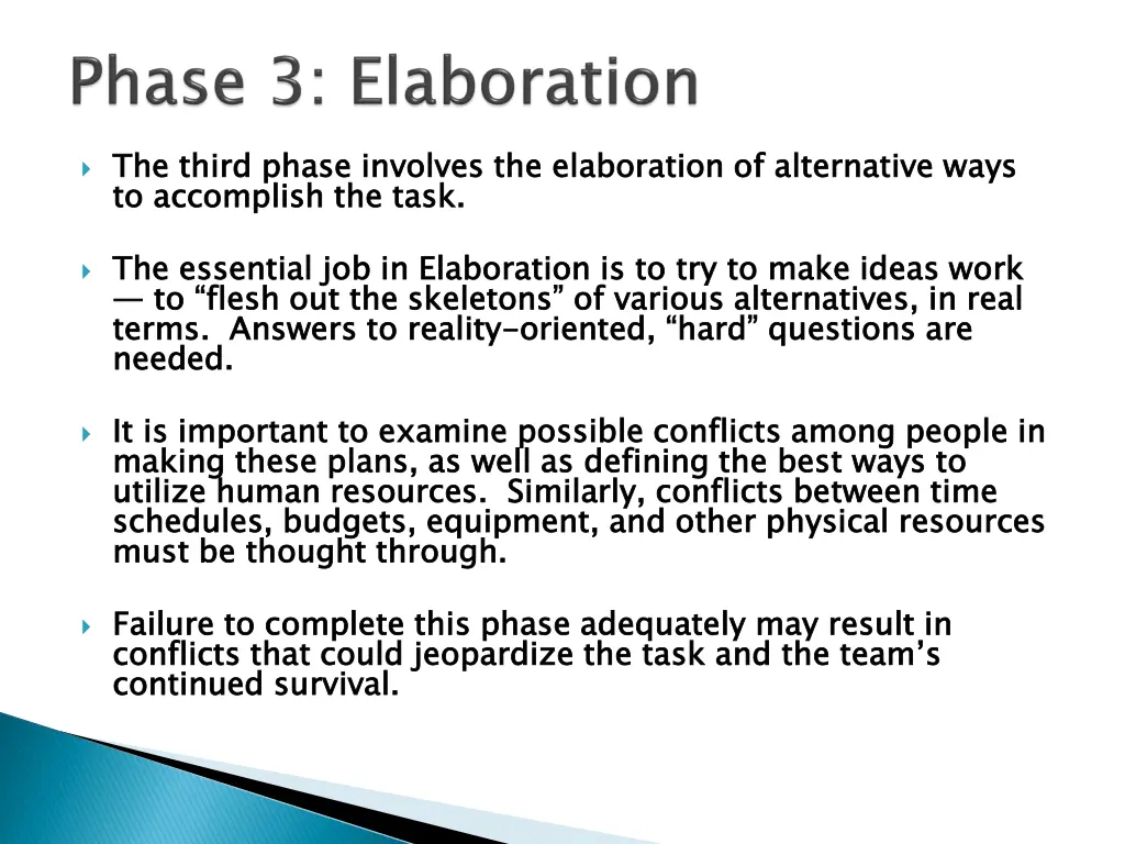 the third phase involves the elaboration