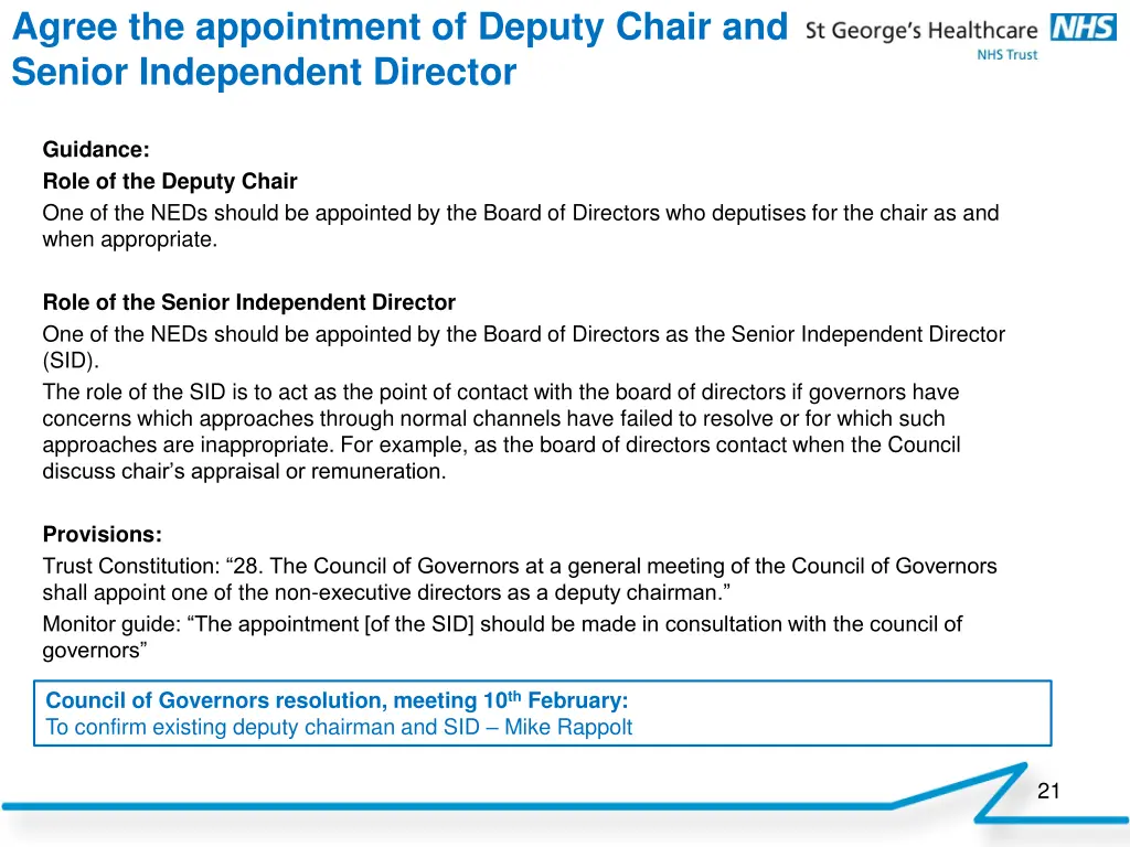 agree the appointment of deputy chair and senior