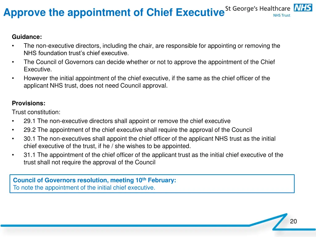 approve the appointment of chief executive