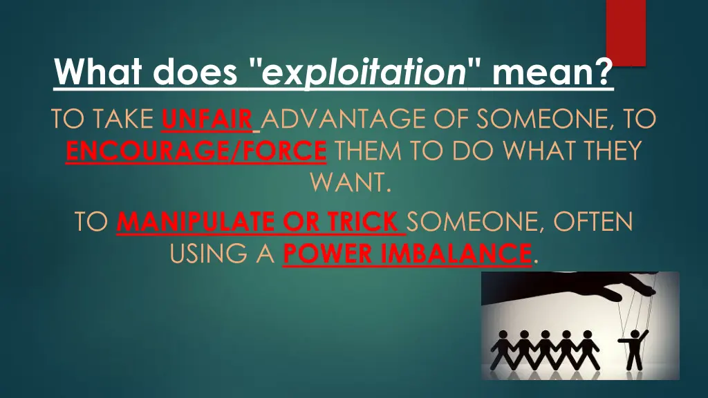 what does exploitation mean to take unfair