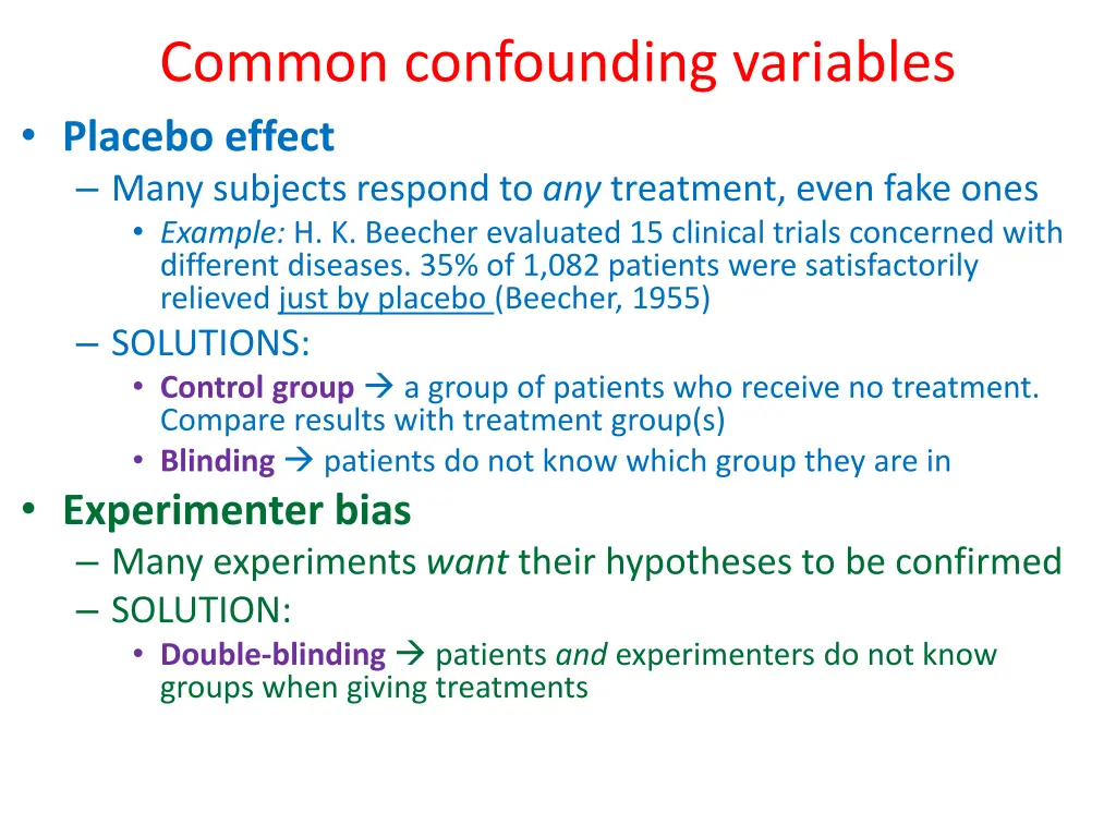 common confounding variables placebo effect many