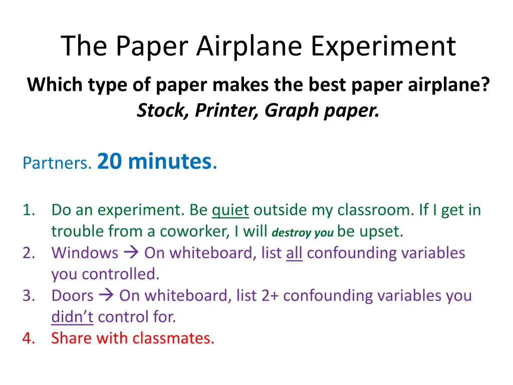 the paper airplane experiment