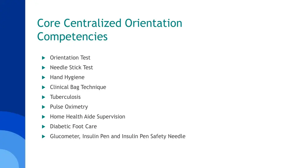 core centralized orientation competencies