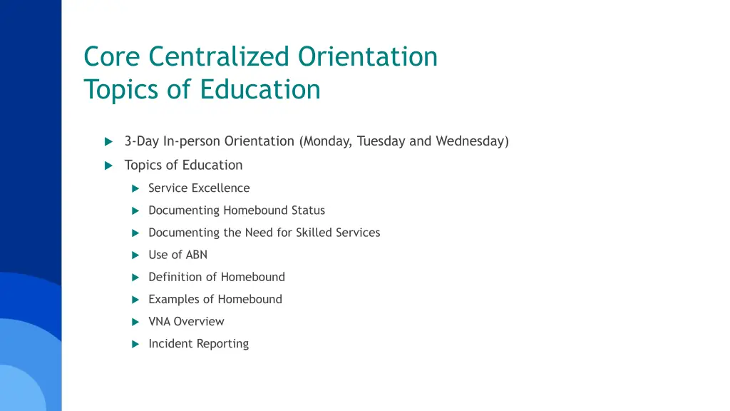 core centralized orientation topics of education 4