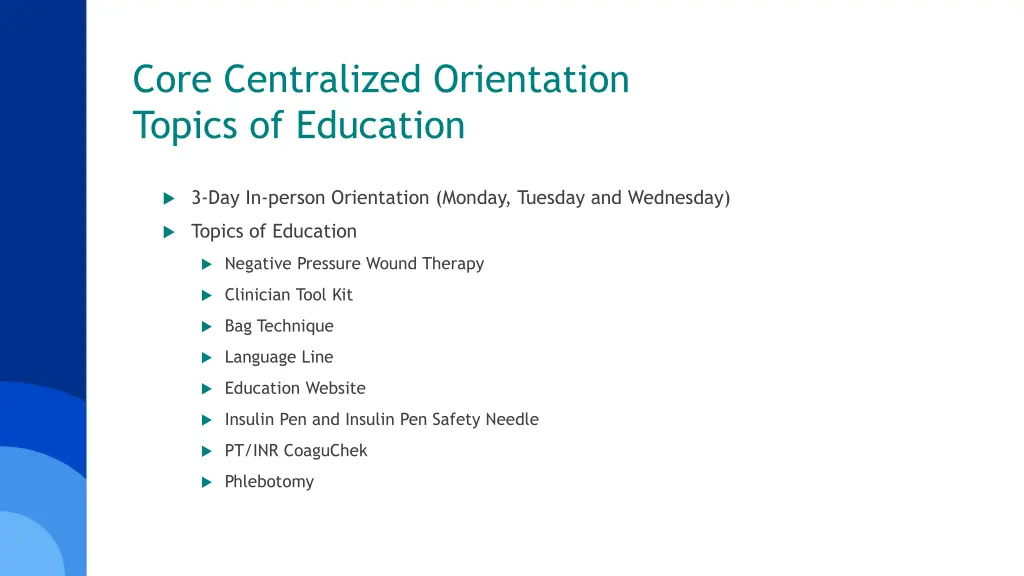 core centralized orientation topics of education 7