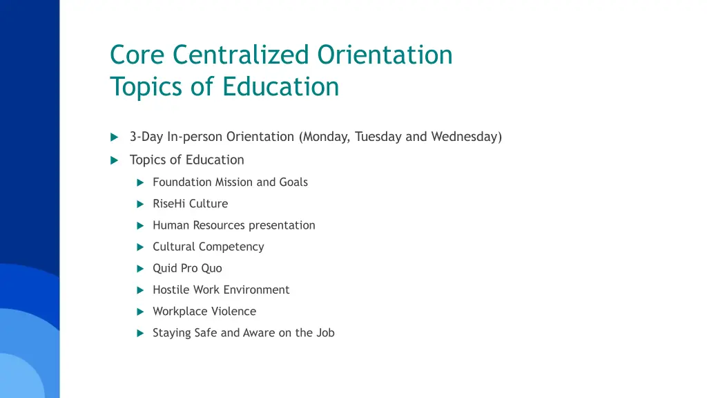 core centralized orientation topics of education