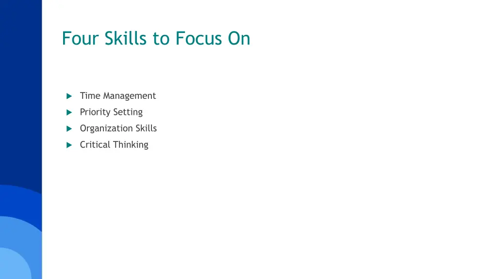 four skills to focus on