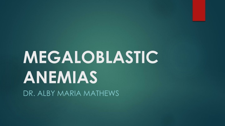 megaloblastic anemias dr alby maria mathews