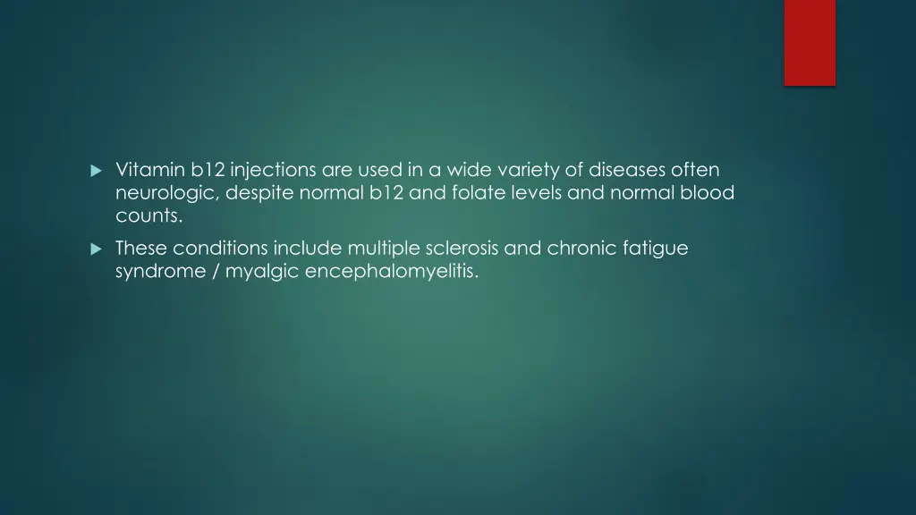 vitamin b12 injections are used in a wide variety
