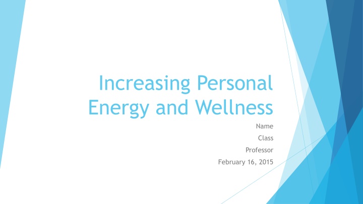 increasing personal energy and wellness