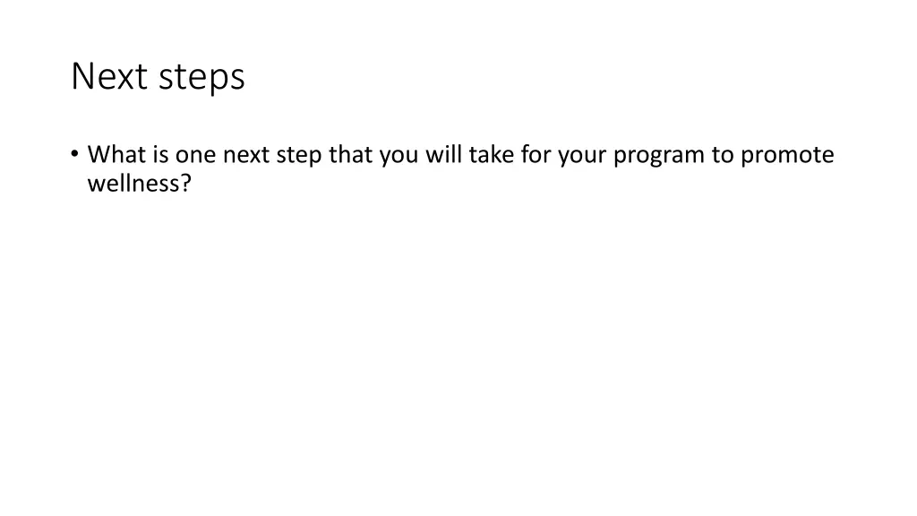 next steps