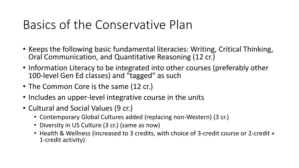 basics of the conservative plan