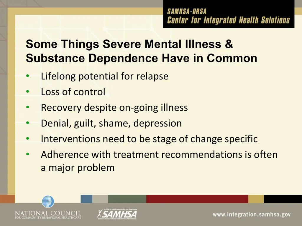 some things severe mental illness substance