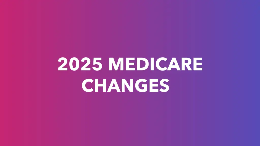 2025 medicare changes
