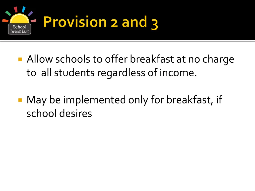 allow schools to offer breakfast at no charge