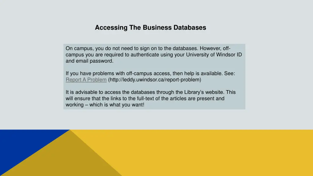 accessing the business databases