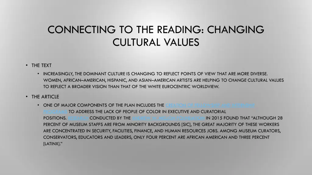 connecting to the reading changing cultural values