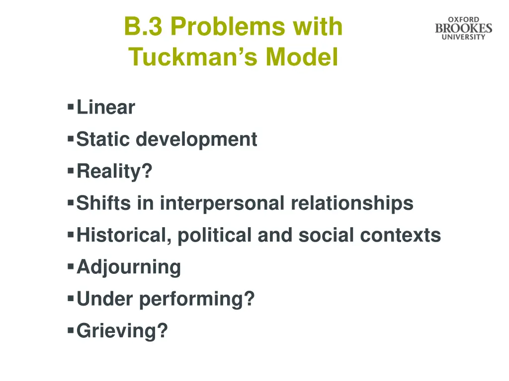 b 3 problems with tuckman s model
