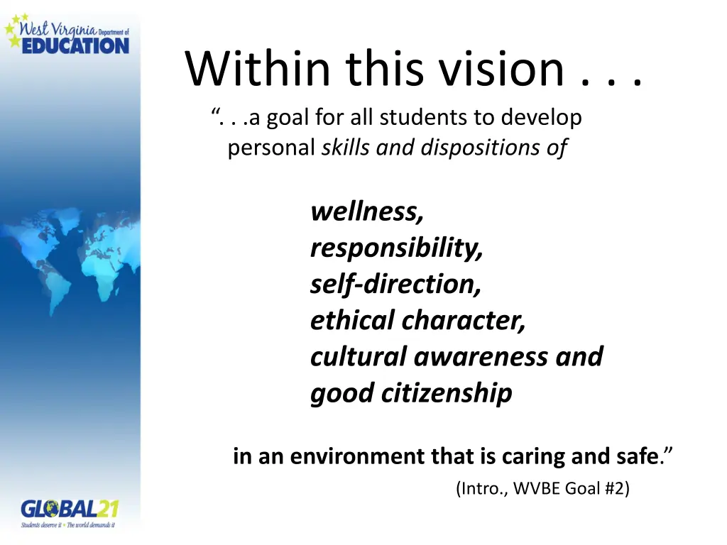within this vision a goal for all students