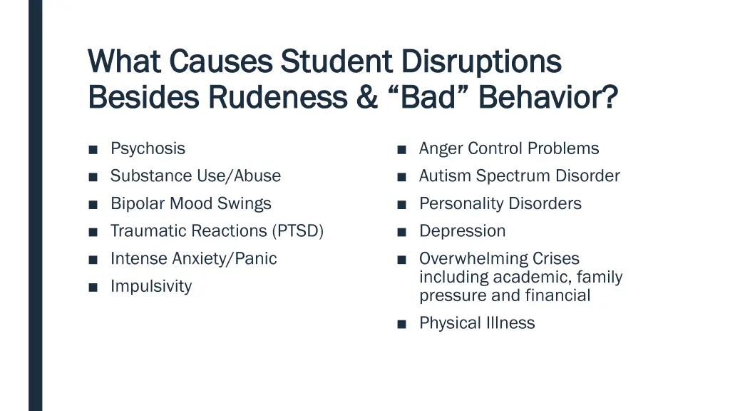 what causes student disruptions what causes