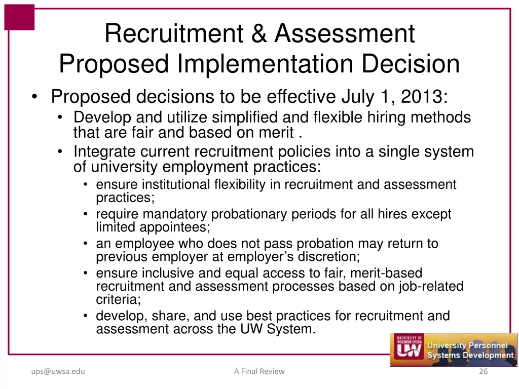recruitment assessment proposed implementation