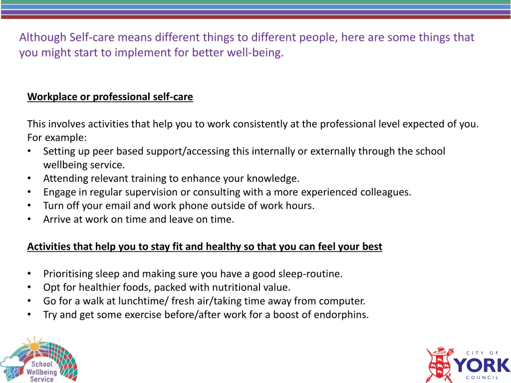 although self care means different things