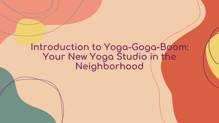 introduction to yoga goga boom your new yoga