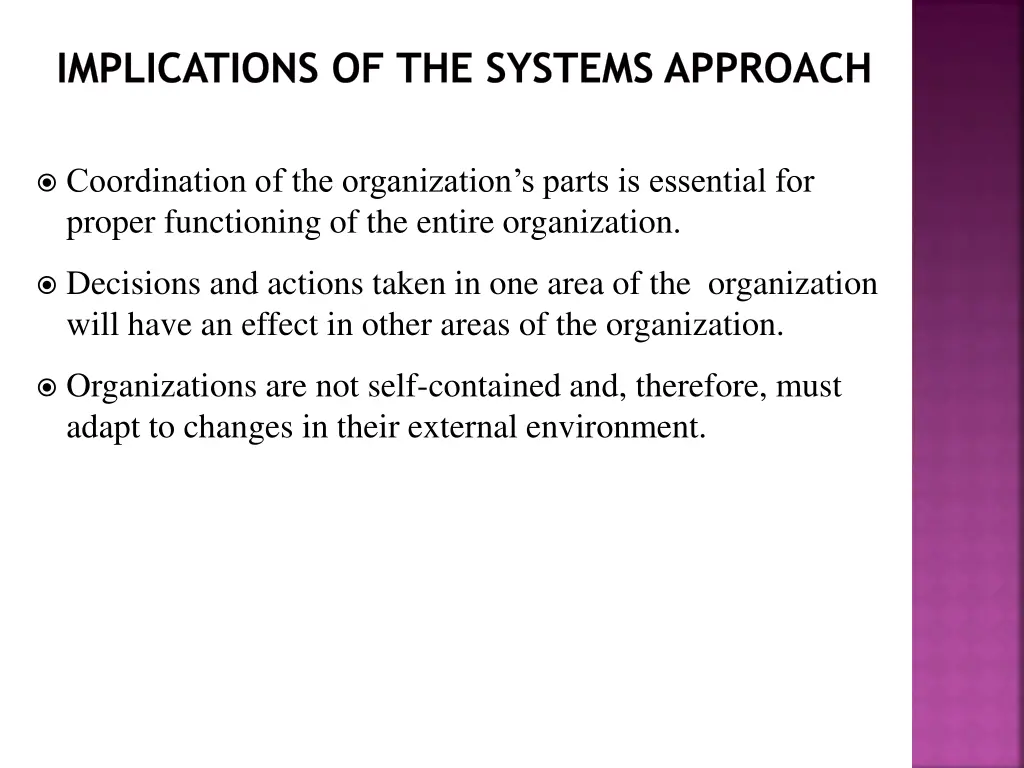 implications of the systems approach