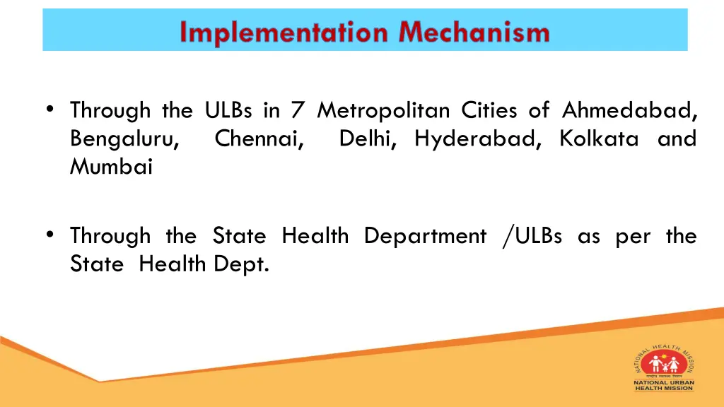 implementation mechanism